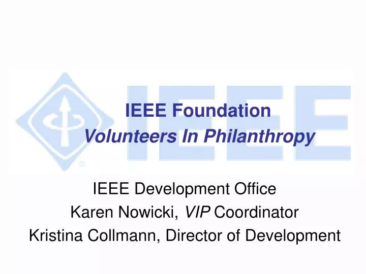 ieee foundation volunteers in philanthropy