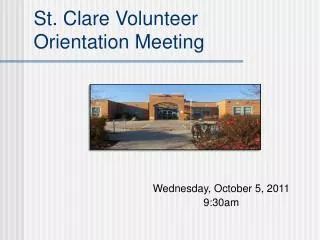 St. Clare Volunteer Orientation Meeting