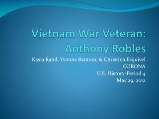 Vietnam War Veteran: Anthony Robles