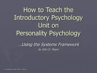 How to Teach the Introductory Psychology Unit on Personality Psychology