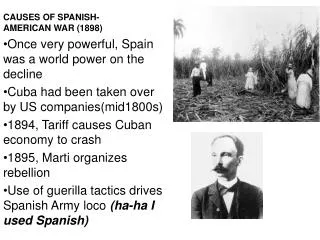 CAUSES OF SPANISH-AMERICAN WAR (1898)