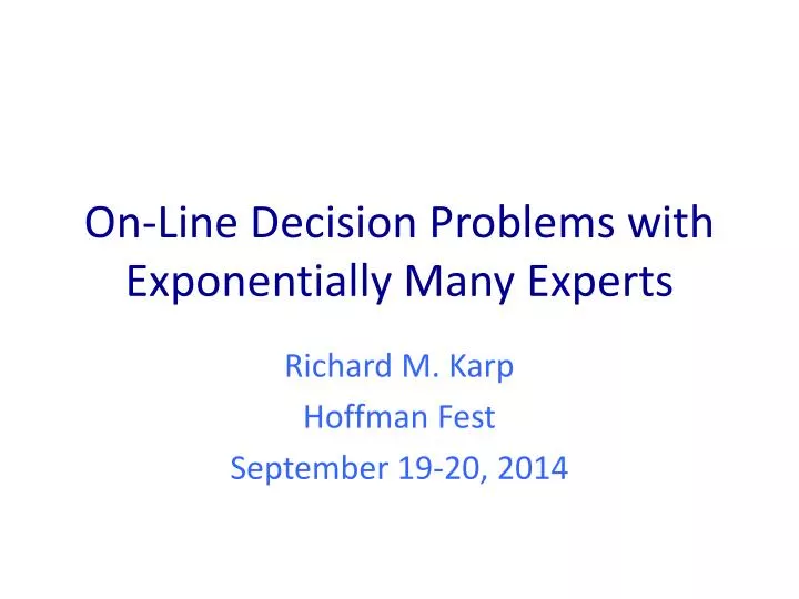 on line decision problems with exponentially many experts