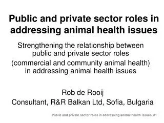 Public and private sector roles in addressing animal health issues