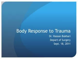 Body Response to Trauma