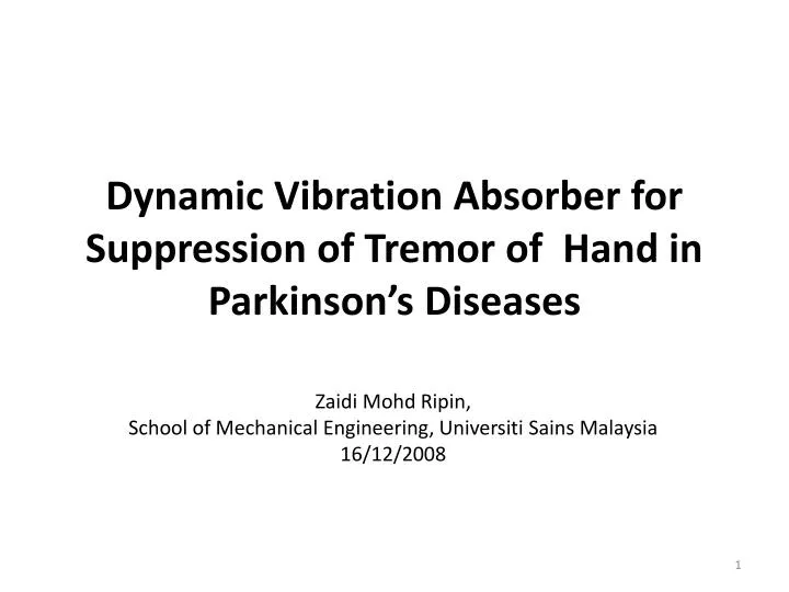 dynamic vibration absorber for suppression of tremor of hand in parkinson s diseases