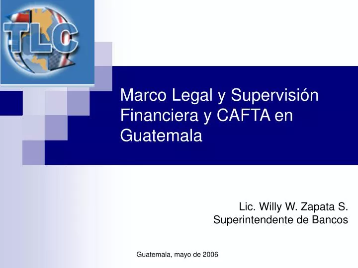 marco legal y supervisi n financiera y cafta en guatemala