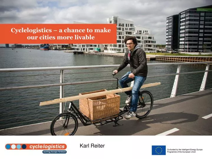 cyclelogistics a chance to make our cities more livable
