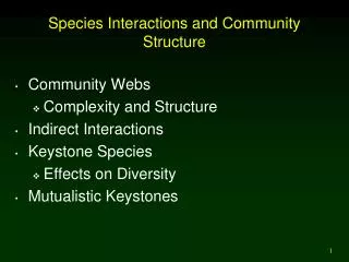 Species Interactions and Community Structure