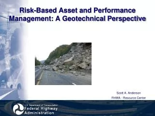 Risk-Based Asset and Performance Management: A Geotechnical Perspective