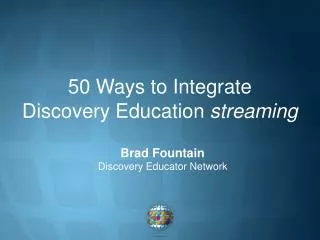 50 Ways to Integrate Discovery Education streaming