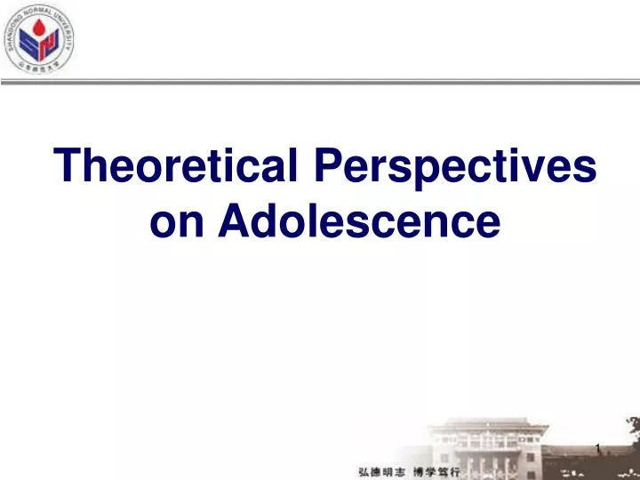 theoretical perspectives on adolescence