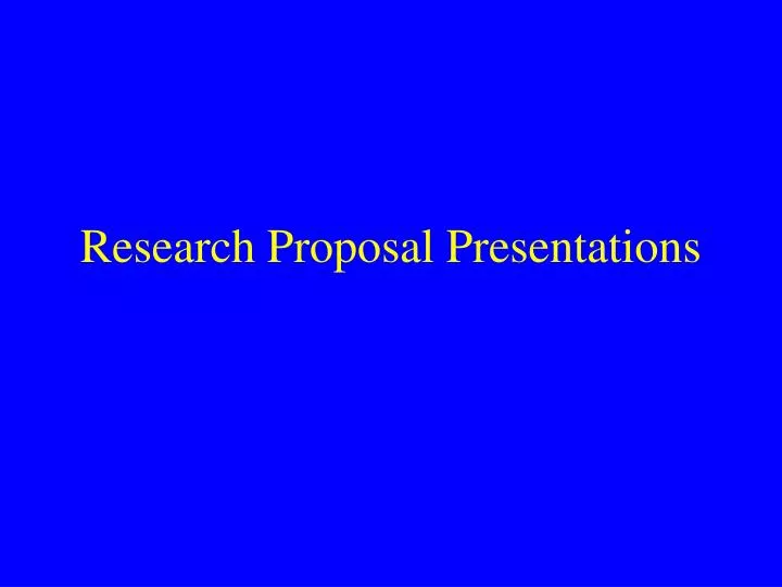 research proposal presentations