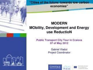 &quot;Cities of the future: towards low carbon economies&quot; MODERN