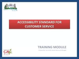 TRAINING MODULE Prepared By: Lisa Smith, Human Resources Manager