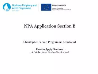 NPA Application Section B Christopher Parker, Programme Secretariat