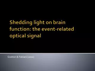 Shedding light on brain function: the event-related optical signal