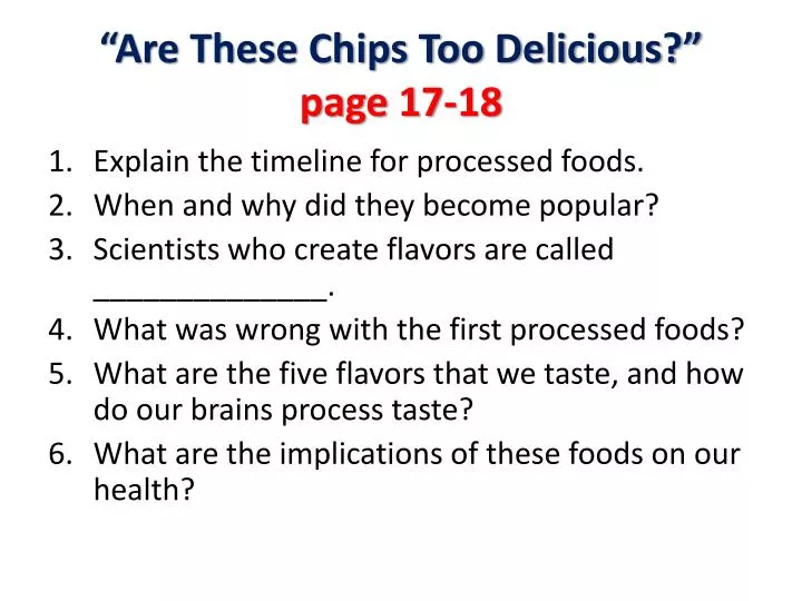 are these chips too delicious page 17 18