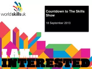 Countdown to The Skills Show 18 September 2013