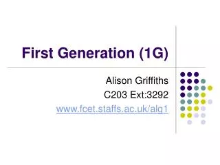 First Generation (1G)