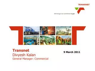 Transnet Divyesh Kalan General Manager: Commercial