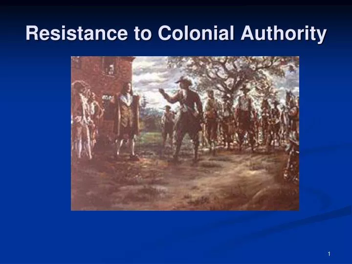 resistance to colonial authority