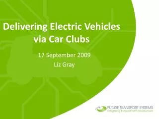 Delivering Electric Vehicles via Car Clubs