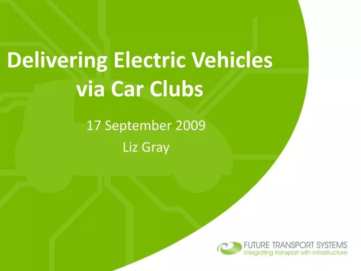 delivering electric vehicles via car clubs