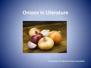 Onions in Literature