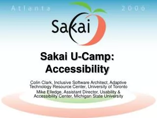 Sakai U-Camp: Accessibility