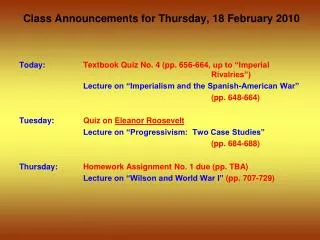 Class Announcements for Thursday, 18 February 2010