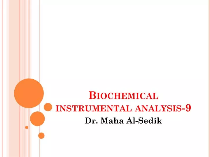 biochemical instrumental analysis 9