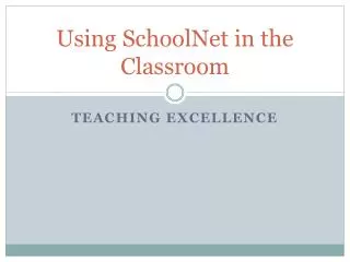Using SchoolNet in the Classroom