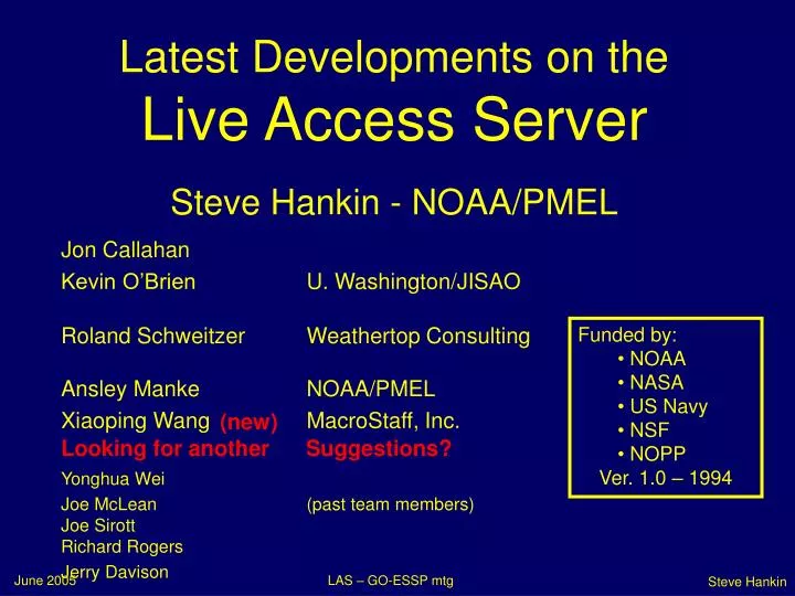 latest developments on the live access server steve hankin noaa pmel