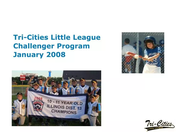 tri cities little league challenger program january 2008