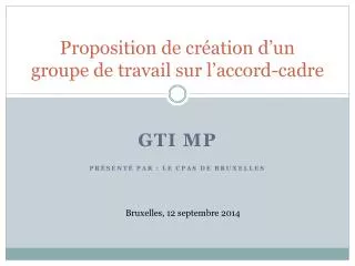 proposition de cr ation d un groupe de travail sur l accord cadre