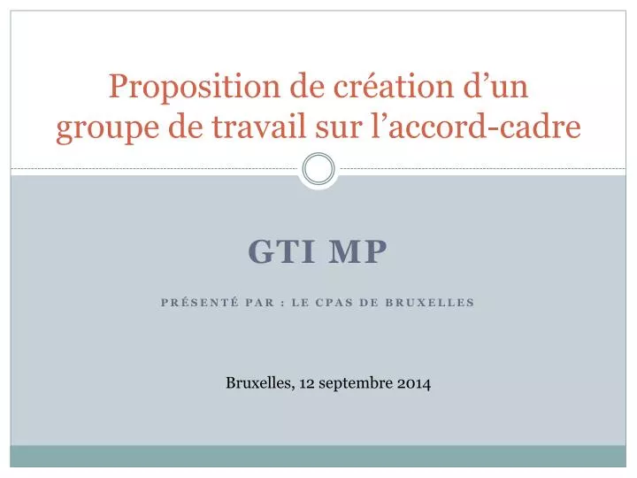 proposition de cr ation d un groupe de travail sur l accord cadre