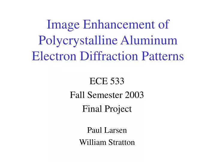 image enhancement of polycrystalline aluminum electron diffraction patterns