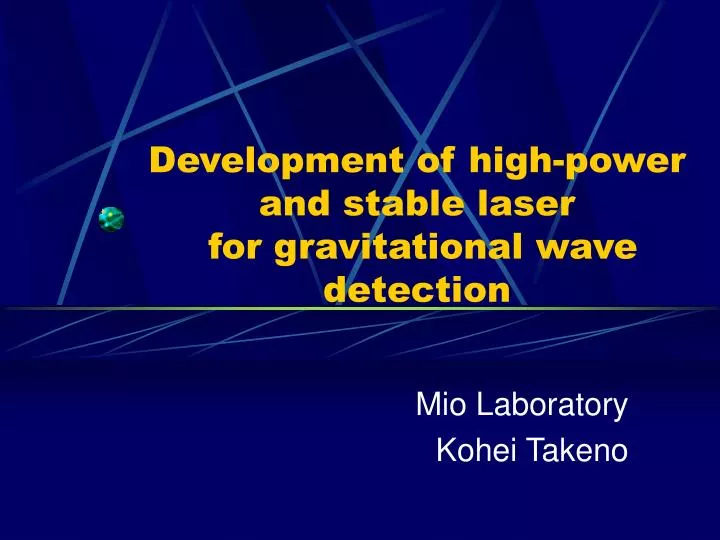development of high power and stable laser for gravitational wave detection