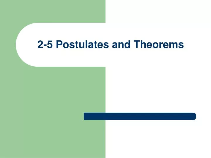 2 5 postulates and theorems