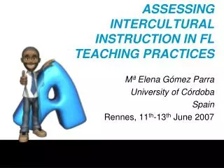 ASSESSING INTERCULTURAL INSTRUCTION IN FL TEACHING PRACTICES