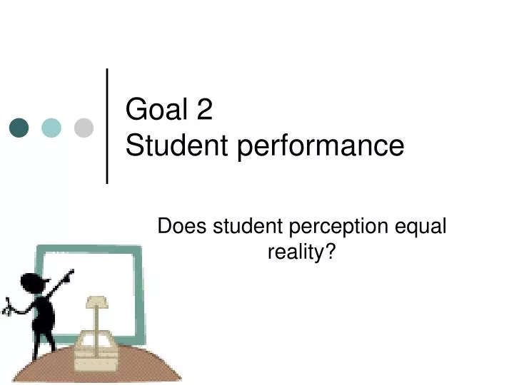 goal 2 student performance