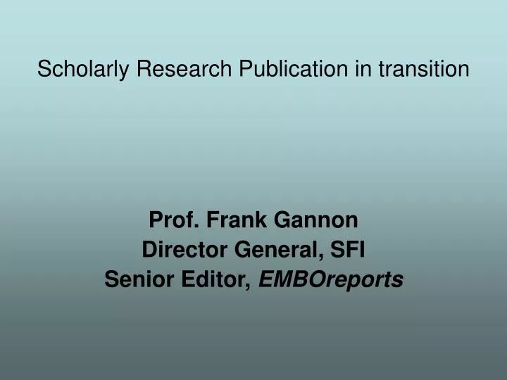 scholarly research publication in transition