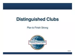 Distinguished Clubs Plan to Finish Strong