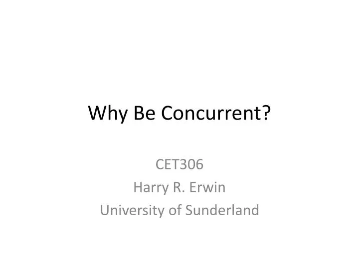 why be concurrent
