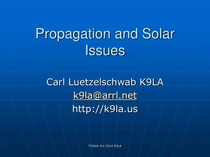 propagation and solar issues