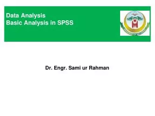 Data Analysis Basic Analysis in SPSS