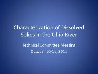 Characterization of Dissolved Solids in the Ohio River