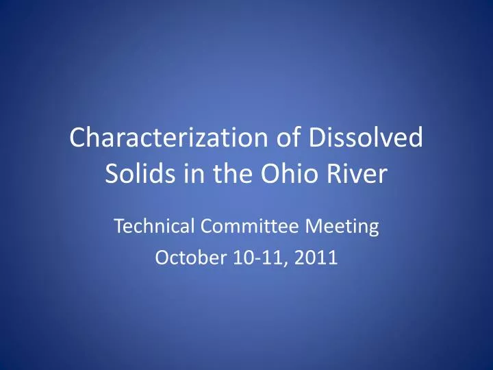 characterization of dissolved solids in the ohio river