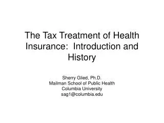 The Tax Treatment of Health Insurance: Introduction and History