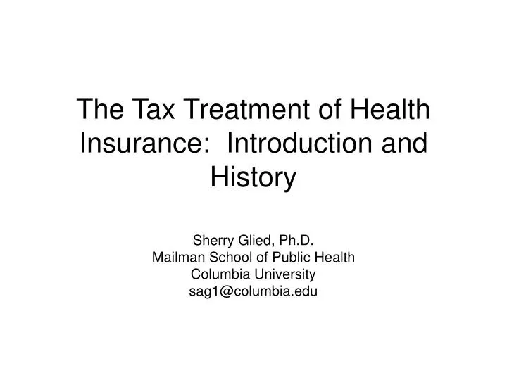 the tax treatment of health insurance introduction and history